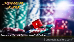 Permainan Terbaik Casino Joker338 Online