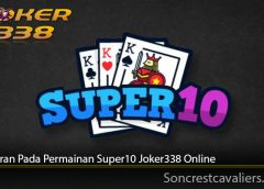 Peraturan Pada Permainan Super10 Joker338 Online